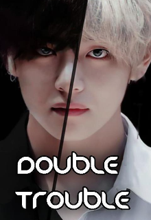 Book. "Double Trouble " read online