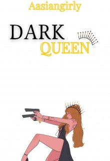 Libro. "Dark Queen" Leer online