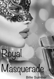 Book. "Royal Masquerade" read online