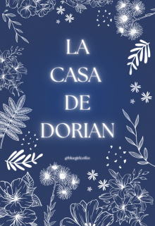 Libro. "La Casa De Dorian" Leer online