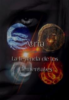 Libro. "Atria: la leyenda de los elementales " Leer online