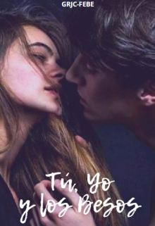 Libro. "Tú, Yo y los Besos" Leer online