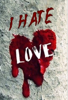 Book. "I hate love " read online