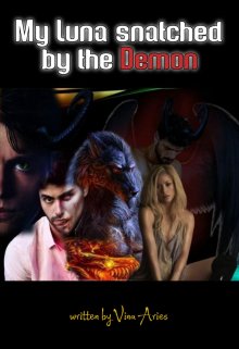 Book. "My Luna Snatched by the Demon" read online