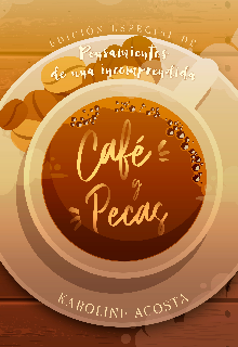 Libro. "Café y Pecas" Leer online