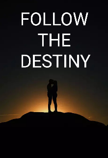 Book. "Follow the destiny " read online