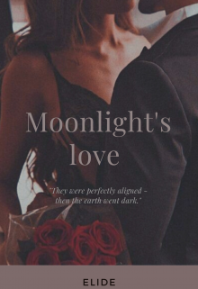 Book. "Moonlight&#039;s Love" read online