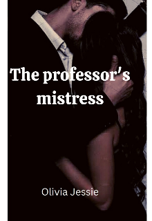Book. "The professor&#039;s mistress " read online