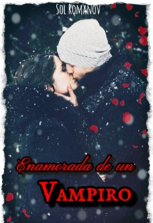 Libro. "Enamorada de un Vampiro " Leer online