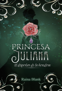Libro. "Princesa Juliana: El despertar de la heredera" Leer online