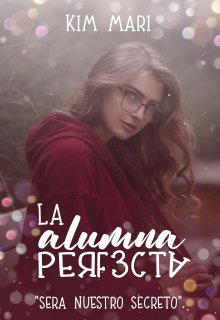 Libro. "La Alumna Perfecta " Leer online