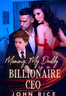 Book. "Mommy, My Daddy Is A Billionaire Ceo" read online