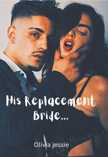 Book. "The replacement bride (his showpiece) " read online