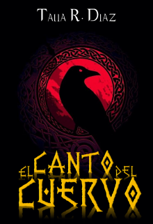 Libro. "El canto del cuervo (saga Guerra de rosas y espinas 1)" Leer online