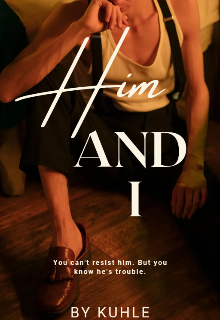 Book. "Him And I" read online