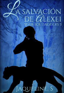 Libro. "La salvación de Alexei [serie Ice Daggers 3]" Leer online