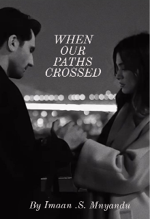 Book. "When Our Paths Crossed " read online