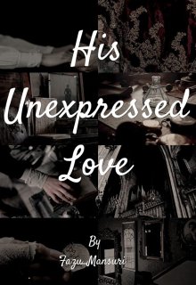 Book. "His Unexpressed Love" read online