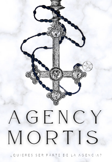 Agency Mortis