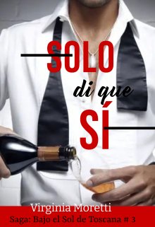 Solo Di Que SÍ