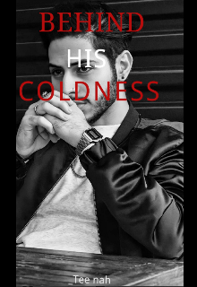Book. "Behind his coldness" read online