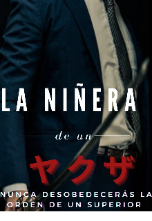 Libro. "La niñera de un Yakuza" Leer online