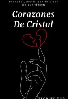 Libro. "Corazones de Cristal" Leer online