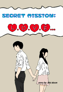 Book. "Secret Mission : L.O.V.E" read online