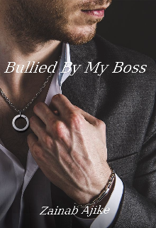 Book. "Bullied By My Boss" read online