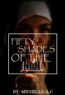 Book. "Fifty Shades Of The Nun." read online