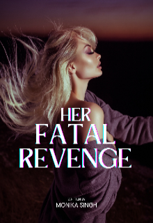 Book. "Her Fatal Revenge" read online