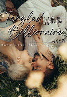 Book. "Tangled With the Billionaire" read online