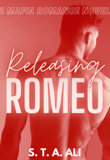 Book. "Releasing Romeo" read online