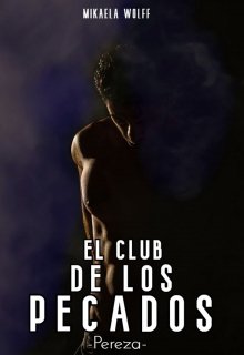 Libro. "El Club de los Pecados: Pereza. " Leer online