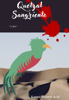 Libro. "Quetzal sangriento" Leer online