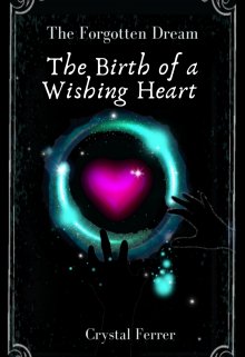 Book. "Birth of a Wishing Heart" read online