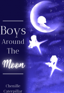 Boys Around The Moon [bl]
