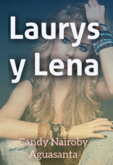 Laurys y Lena