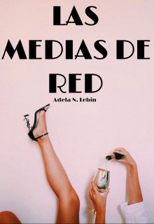 Libro. "Las Medias De Red" Leer online