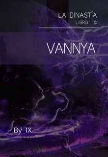 Libro. "La Dinastía (libro 11. Vannya)" Leer online