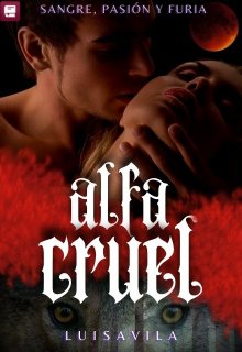 Libro. "Alfa Cruel" Leer online