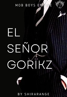 El señor Gorikz