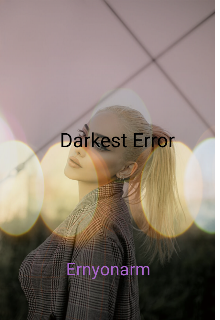 Book. "Darkest error" read online