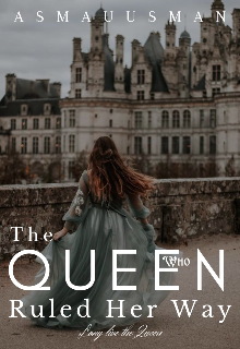 Book. "The Queen Who Ruled Her Way " read online