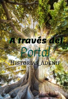 A través del portal: Los Aluxes 