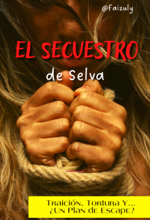 Libro. "El Secuestro de Selva" Leer online
