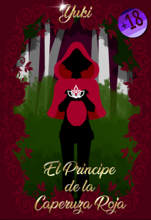 Libro. "El Príncipe de la Caperuza Roja" Leer online