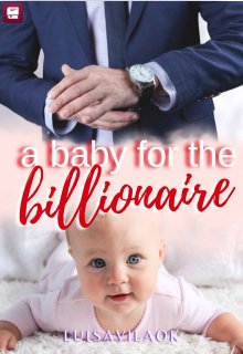 Book. "A baby for the Billionaire" read online