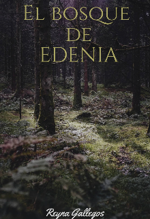 El Bosque De Edenia