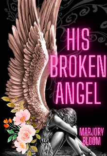 Book. "His Broken Angel" read online